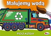 Malujemy wodą Pojazdy