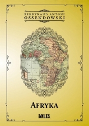 Afryka. Kraje i ludzie - Ossendowski Antoni  Ferdynand
