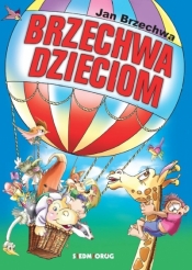 Brzechwa dzieciom - Jan Brzechwa