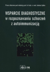 Wsparcie diagnostyczne w rozpoznawaniu schorzeń z autoimmunizacją