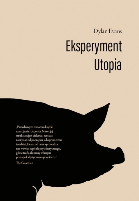 Eksperyment Utopia - Dylan Evans