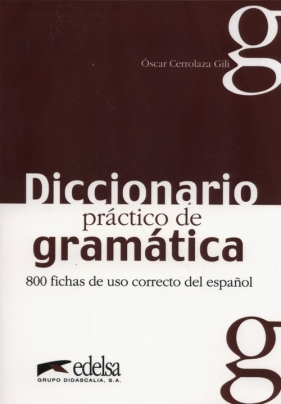 Diccionario practico de gramatica - Gili Oscar