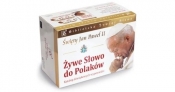 Święty Jan Paweł II Żywe Słowo do Polaków