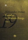 Kawaler de Maison-Rouge Tom 1 + CD Aleksander Dumas