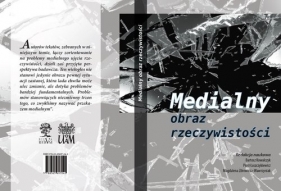 Medialny obraz rzeczywistości