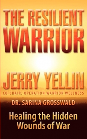 The Resilient Warrior - Yellin Jerry