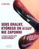 Seks oralny którego on nigdy nie zapomni