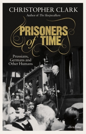 Prisoners of Time - Clark Christopher
