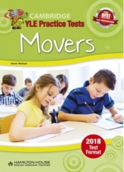 Practice Tests for YLE 2018 Movers Student's Book - Dawn Watson