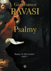 Psalmy 72-103 (wybór) część 3 - Gianfranco Ravasi