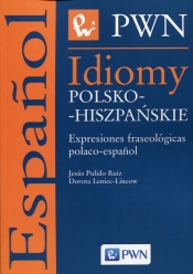 Idiomy polsko-hiszpańskie - Leniec-Lincow Dorota, Ruiz Jesus Pulido