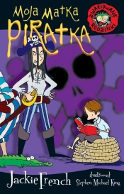Zwariowane rodzinki Moja matka piratka