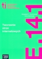 Tworzenie stron internetowych (E.14.1.). Podręcznik do kształcenia w zawodzie technik informatyk - Szkolnictwo zawodowe - Krzysztof T. Czarkowski, Ilona Nowosad