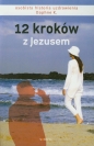 12 kroków z Jezusem - Daphne K.