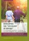 Developing the sociology of ageing To tackle the challenge of ageing Perek-Białas Jolanta, Hoff Andreas