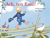 Ach ten Emil - Astrid Lindgren