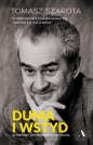 Duma i wstyd. O historii i potrzebie pamiętania - Tomasz Szarota, Emil Marat, Michał Wójcik