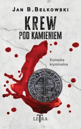 Krew pod kamieniem - Jan B. Bełkowski