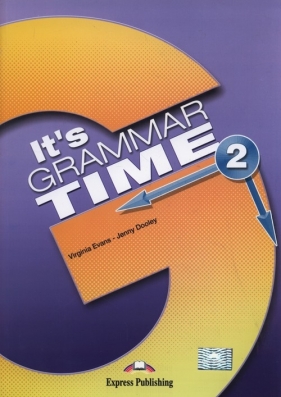 It's Grammar Time 2 Student's Book - Evans Virginia, Dooley Jenny