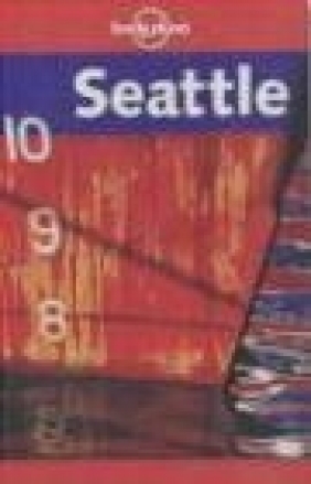 Seattle City Guide 2e Bill McRae, D Miller