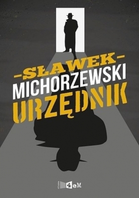 Urzędnik - Michorzewski Sławek