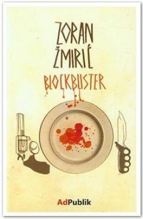 Blockbuster - Zmirić Zoran