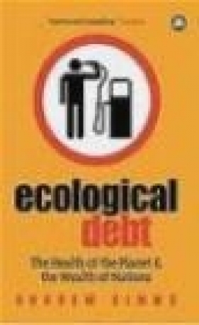 Ecological Debt - Andrew Simms, A Simms
