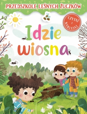 Przedszkole Leśnych Żuczków. Idzie wiosna - Kasia Nowowiejska (ilustr.), Lidia Rekosz-Domagała