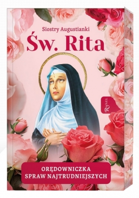 Święta Rita. Orędowniczka spraw najtrudniejszych - Siostry Augustianki