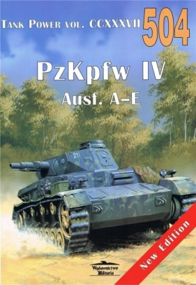 Tank Power PZKPFW IV AUSF.A-E 504 - Janusz Ledwoch