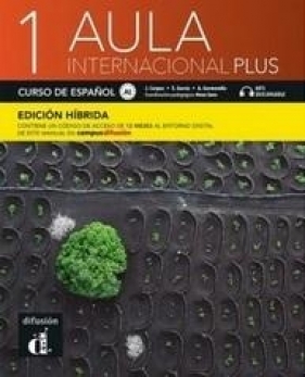 Aula Internacional Plus 1 Edición hbrida - Praca zbiorowa