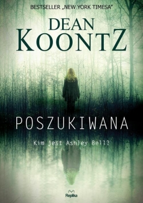 Poszukiwana - Koontz Dean
