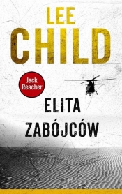 Elita zabójców - Lee Child