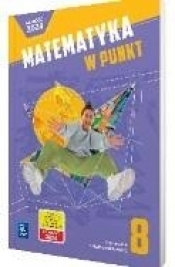 Matematyka SP 8 Matematyka w punkt podr. - Opracowanie zbiorowe