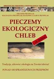 Pieczemy ekologiczny chleb