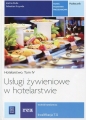 Usługi żywieniowe w hotelarstwie. Hotelarstwo. Podręcznik do nauki zawodu technik hotelarstwa. Tom IV. Szkoły ponadgimnazjalne - Joanna Duda, Sebastian Krzywda