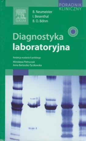 Diagnostyka laboratoryjna - Ingo Besenthal, Bernhard Otto Bohm, Birgid Neumeister