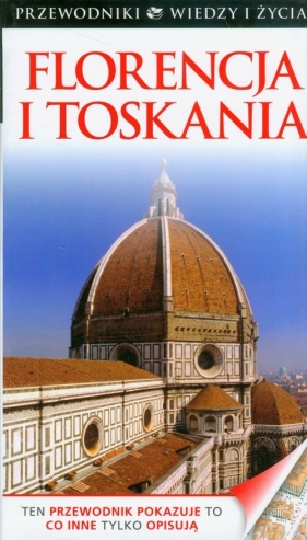 Florencja i Toskania - <br />