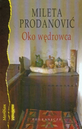 Oko wędrowca Notatki z podróży - Mileta Prodanović