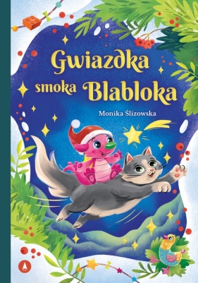 Gwiazdka smoka Blabloka - Monika Ślizowska