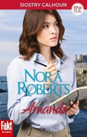 Siostry Calhoun. Amanda - Nora Roberts