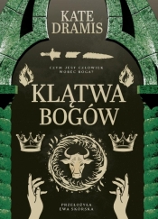 Święte Proroctwo T.3 Klątwa Bogów - Kate Dramis