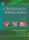 Ortodoncja współczesna Tom drugi Profit William R., Fields Henry W., Sarver David M.