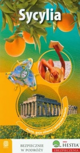 Sycylia Plaże, gaje oliwne i antyczne miasta - Fundowicz Agnieszka