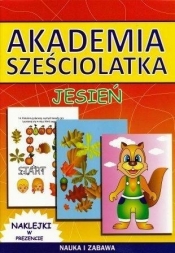 Akademia sześciolatka. Jesień - Beata Guzowska, Pawlicka Kamila