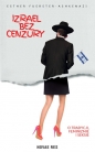 Izrael bez cenzury. O tradycji, feminizmie i seksie ? Esther Fuerster-Ashkenazi Izrael bez cenzury. - Esther Fuerster-Ashkenazi