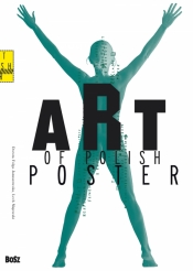 The Art of polish poster - Folga-Januszewska Dorota