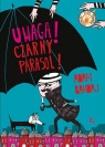 Uwaga czarny parasol