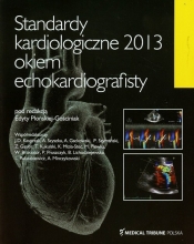Standardy kardiologiczne 2013 okiem echokardiografisty - <br />