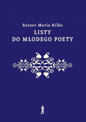 Listy do młodego poety - Rainer Maria Rilke